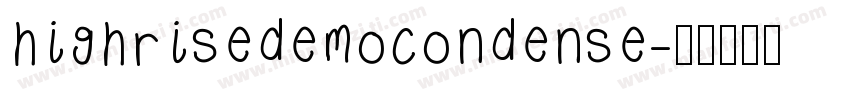 highrisedemocondense字体转换