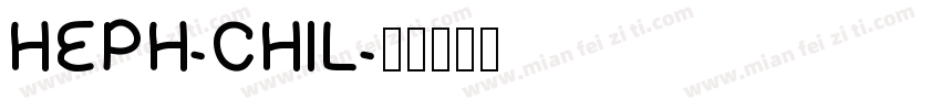 HEPH-CHIL字体转换