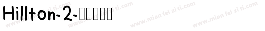 Hillton-2字体转换