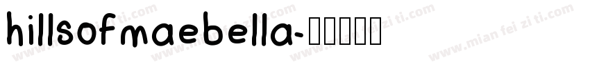 hillsofmaebella字体转换