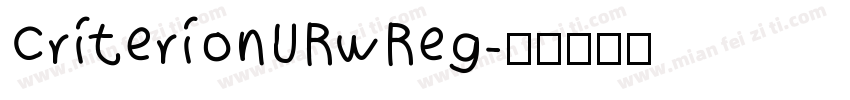 CriterionURwReg字体转换