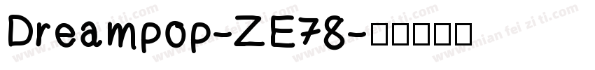 Dreampop-ZE78字体转换