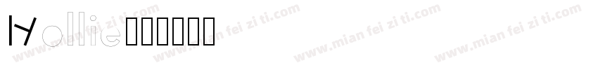 Hollie字体转换