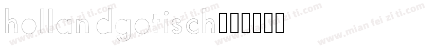 hollandgotisch字体转换