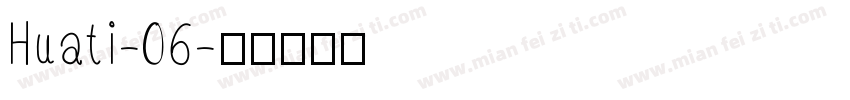 Huati-06字体转换