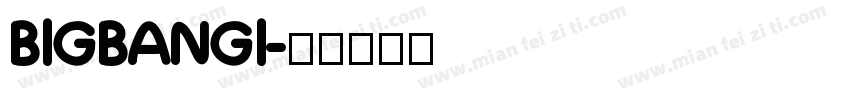 BIGBANGI字体转换