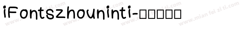 iFontszhouninti字体转换