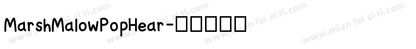 MarshMalowPopHear字体转换