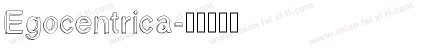 Egocentrica字体转换