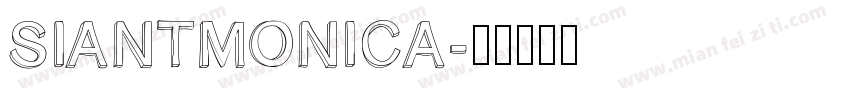 SIANTMONICA字体转换