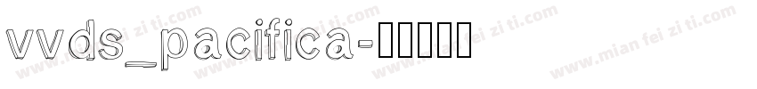 vvds_pacifica字体转换