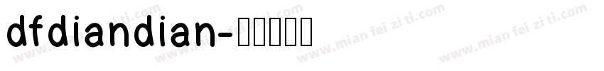 dfdiandian字体转换