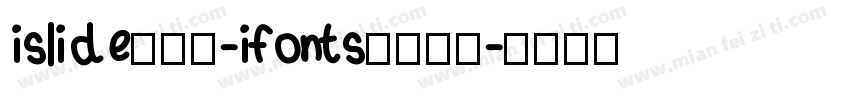 islide云犹体-ifonts联名字体字体转换