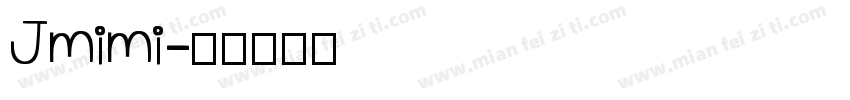 Jmimi字体转换