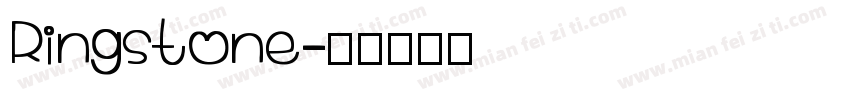 Ringstone字体转换
