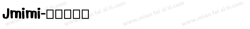Jmimi字体转换