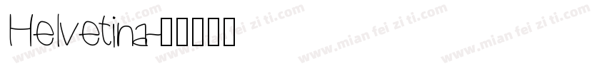 Helvetina字体转换