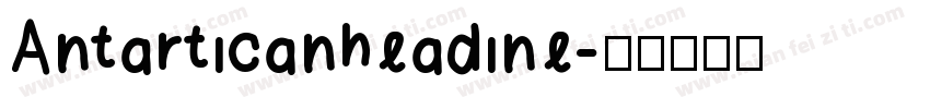 Antarticanheadine字体转换