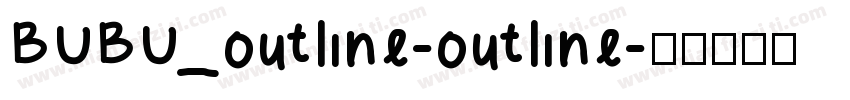 BUBU_outline-outline字体转换