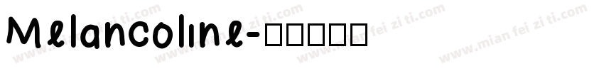 Melancoline字体转换