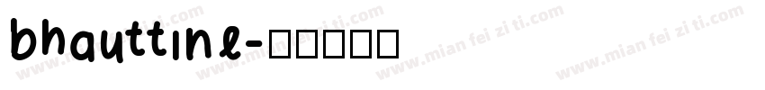 bhauttine字体转换