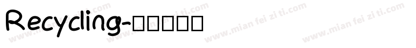 Recycling字体转换