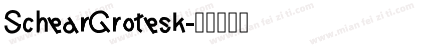 SchearGrotesk字体转换