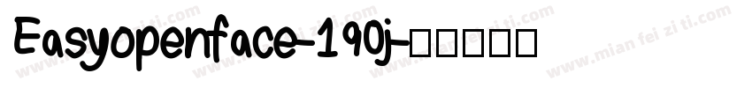 Easyopenface-190j字体转换