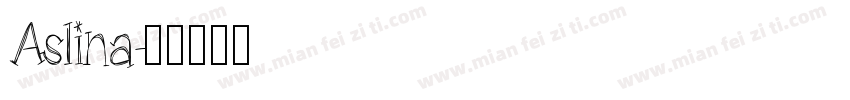 Aslina字体转换