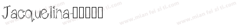 Jacquelina字体转换