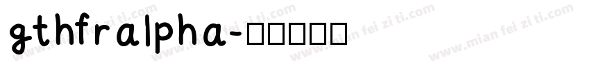 gthfralpha字体转换