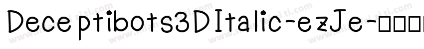 Deceptibots3DItalic-ezJe字体转换