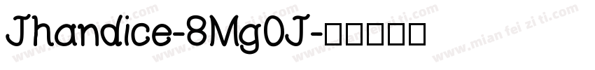 Jhandice-8Mg0J字体转换