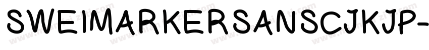 SWEIMARKERSANSCJKJP-字体转换