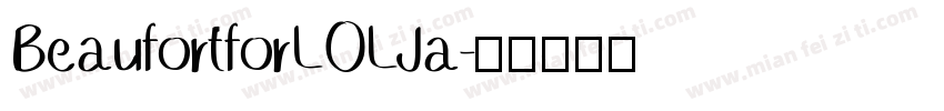 BeaufortforLOLJa字体转换