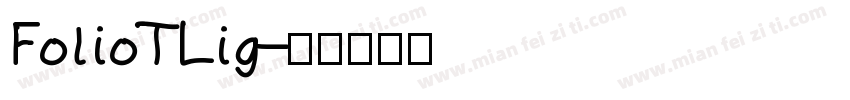 FolioTLig字体转换