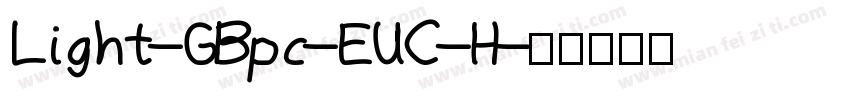 Light-GBpc-EUC-H字体转换
