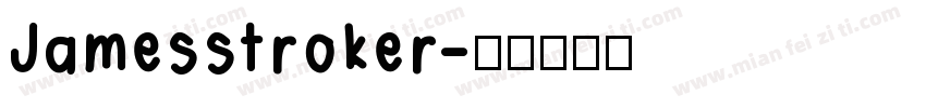 Jamesstroker字体转换