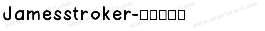 Jamesstroker字体转换