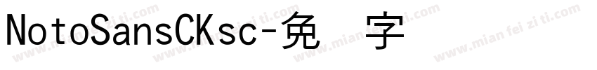 NotoSansCKsc字体转换