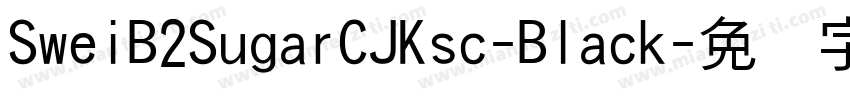 SweiB2SugarCJKsc-Black字体转换