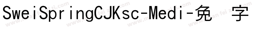 SweiSpringCJKsc-Medi字体转换