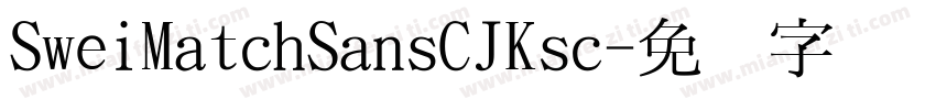 SweiMatchSansCJKsc字体转换