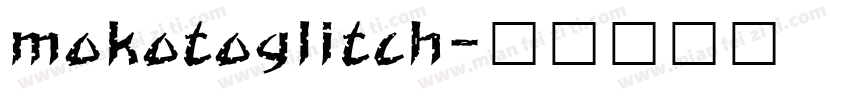 mokotoglitch字体转换