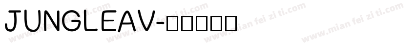 JUNGLEAV字体转换