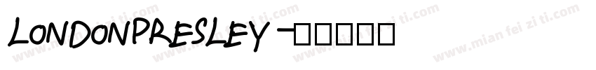 LONDONPRESLEY字体转换