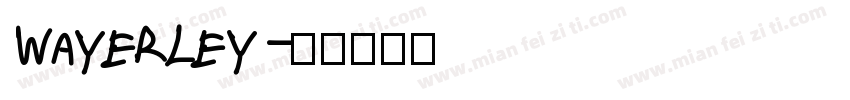 WAYERLEY字体转换