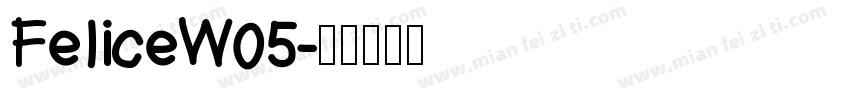 FeliceW05字体转换