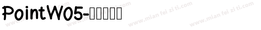PointW05字体转换