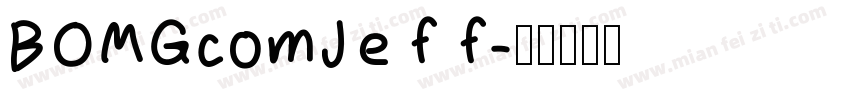 BOMGcomJeff字体转换